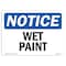 Signmission OSHA Notice, 5" Height, Wet Paint Sign, 7" X 5", Landscape OS-NS-D-57-L-19034 - alternate 1
